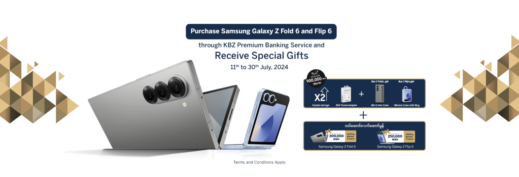 Purchase Samsung Galaxy Z Fold 6 and Flip 6 through KBZ Premium Banking Service and Receive Special Gifts